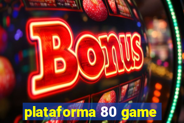 plataforma 80 game